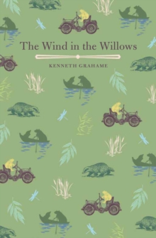 The Wind in the Willows, Hardback Book The Wind in the Willows, Hardback Book
