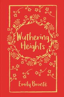 Wuthering Heights, Hardback Book Wuthering Heights, Hardback Book