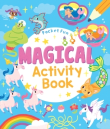Pocket Fun: Magical Activity Book, Paperback / softback Book Pocket Fun: Magical Activity Book, Paperback / softback Book