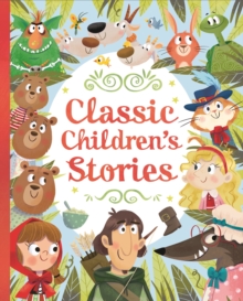 Classic Children's Stories, Paperback / softback Book Classic Children's Stories, Paperback / softback Book