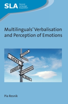 Multilinguals' Verbalisation and Perception of Emotions