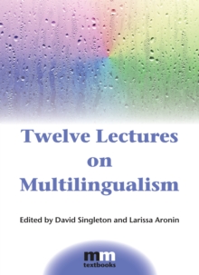Twelve Lectures on Multilingualism, Paperback / softback Book Twelve Lectures on Multilingualism, Paperback / softback Book