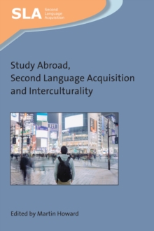 Study Abroad, Second Language Acquisition and Interculturality