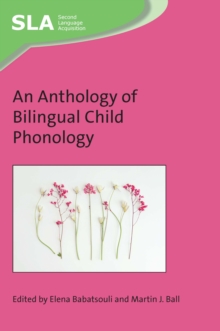 An Anthology of Bilingual Child Phonology