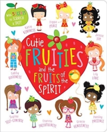 Cutie Fruities and the Fruit of the Spirit, Board book Book Cutie Fruities and the Fruit of the Spirit, Board book Book
