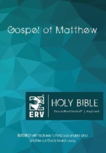 ERV Holy Bible Gospel of Matthew Paperback, Anglicized, (Easy to Read Version) : Bursting with Features to Help You Understand and Live Out God's Word Today