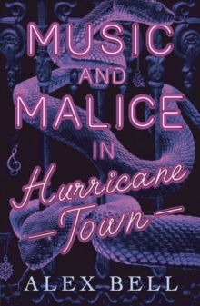 Music and Malice in Hurricane Town