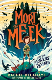 Mort the Meek and the Ravens' Revenge