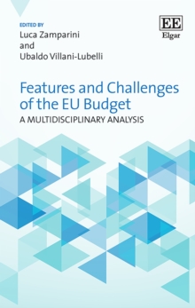 Features and Challenges of the EU Budget : A Multidisciplinary Analysis