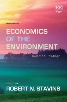 Economics of the Environment : Selected Readings, Seventh Edition