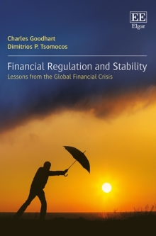 Financial Regulation and Stability : Lessons from the Global Financial Crisis