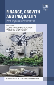 Finance, Growth and Inequality : Post-Keynesian Perspectives