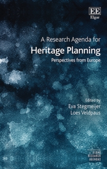 Research Agenda for Heritage Planning : Perspectives from Europe