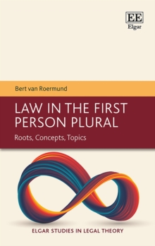 Law in the First Person Plural : Roots, Concepts, Topics