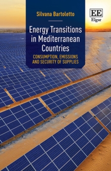 Energy Transitions in Mediterranean Countries : Consumption, Emissions and Security of Supplies