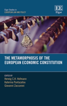 Metamorphosis of the European Economic Constitution