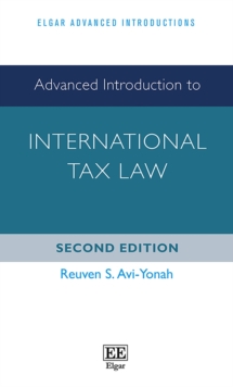 Advanced Introduction to International Tax Law : Second Edition