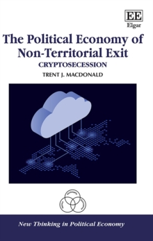 Political Economy of Non-Territorial Exit : Cryptosecession