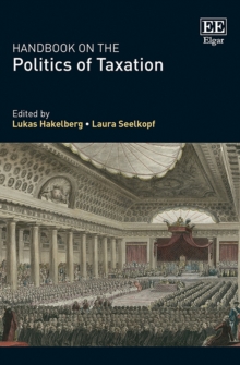 Handbook on the Politics of Taxation