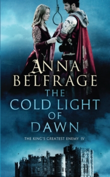 The Cold Light of Dawn : The King's Greatest Enemy #3, Paperback Book The Cold Light of Dawn : The King's Greatest Enemy #3, Paperback Book