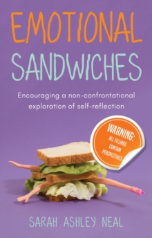 Emotional Sandwiches : Warning: All fillings contain perspectives