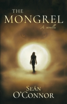 The Mongrel, Hardback Book The Mongrel, Hardback Book