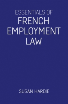 Essentials of French Employment Law