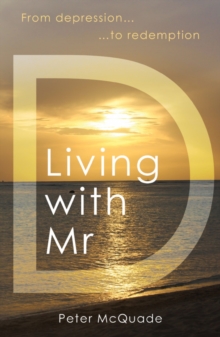 Living with Mr D, Paperback Book Living with Mr D, Paperback Book