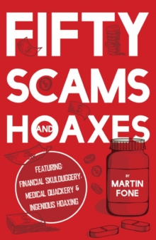 Fifty Scams and Hoaxes, Paperback / softback Book Fifty Scams and Hoaxes, Paperback / softback Book