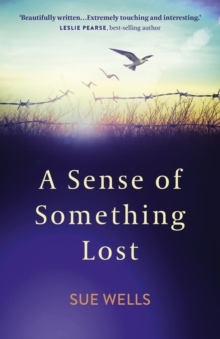 Sense of Something Lost : Learning to Face Life's Challenges