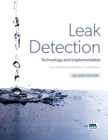 Leak Detection : Technology and Implementation