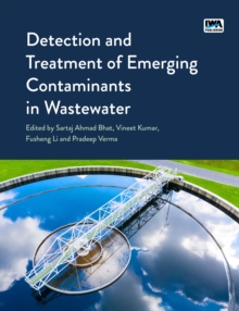Detection and Treatment of Emerging Contaminants in Wastewater