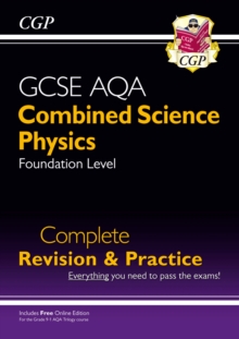 New 9-1 GCSE Combined Science: Physics AQA Foundation Complete Revision & Practice with Online Edn, Paperback / softback Book New 9-1 GCSE Combined Science: Physics AQA Foundation Complete Revision & Practice with Online Edn, Paperback / softback Book