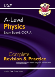 A-Level Physics: OCR A Year 1 & 2 Complete Revision & Practice with Online Edition