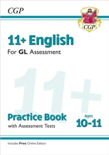 11+ GL English Practice Book & Assessment Tests - Ages 10-11 (with Online Edition)