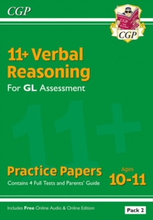 11+ GL Verbal Reasoning Practice Papers: Ages 10-11 - Pack 2 (with Parents' Guide & Online Ed)