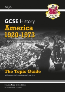 GCSE History AQA Topic Guide - America, 1920-1973: Opportunity And Inequality