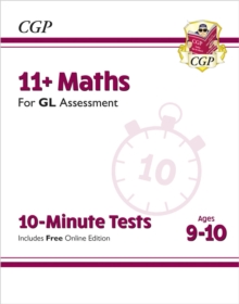 11+ GL 10-Minute Tests: Maths - Ages 9-10 (with Online Edition)