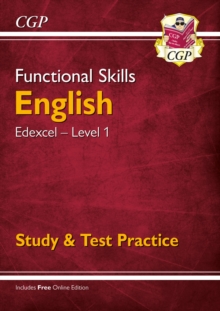 Functional Skills English: Edexcel Level 1 - Study & Test Practice