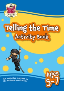 Telling The Time Activity Book For Ages 5-7