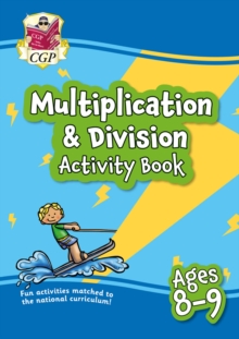 Multiplication & Division Activity Book For Ages 8-9 (Year 4)