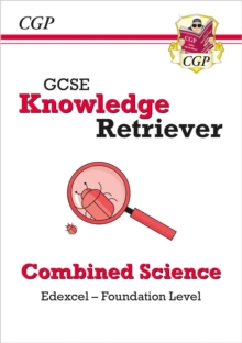 GCSE Combined Science Edexcel Knowledge Retriever - Foundation