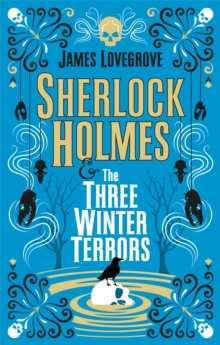 Sherlock Holmes & the Three Winter Terrors