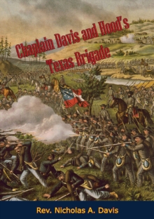 Chaplain Davis and Hood's Texas Brigade