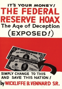 The Federal Reserve Hoax (formerly The Federal Reserve Corporation)