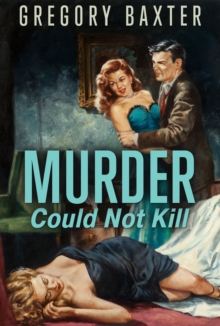 Murder Could Not Kill