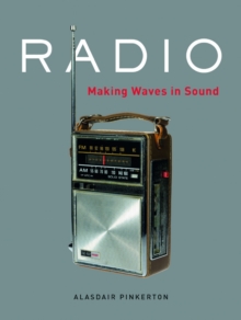 Radio : Making Waves in Sound