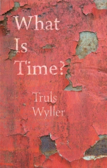 What Is Time? : An Enquiry