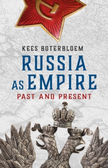 Russia as Empire : Past and Present