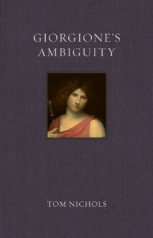 Giorgione's Ambiguity